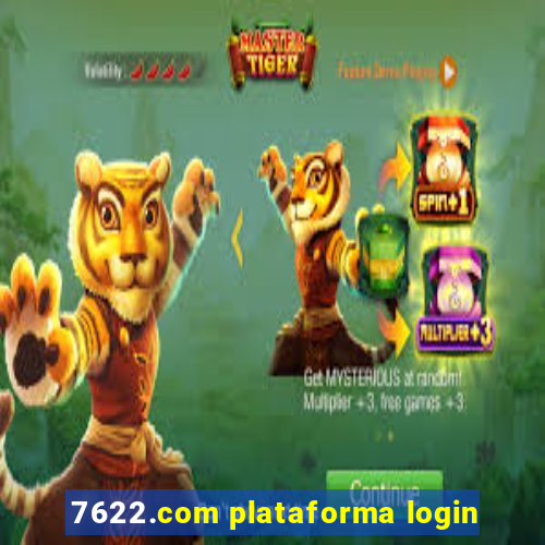 7622.com plataforma login